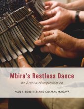 book Mbira's Restless Dance: An Archive of Improvisation