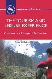 book The Tourism and Leisure Experience: Consumer and Managerial Perspectives