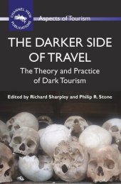 book The Darker Side of Travel: The Theory and Practice of Dark Tourism