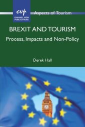 book Brexit and Tourism: Process, Impacts and Non-Policy