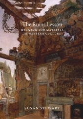 book The Ruins Lesson: Meaning and Material in Western Culture