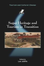 book Sugar Heritage and Tourism in Transition