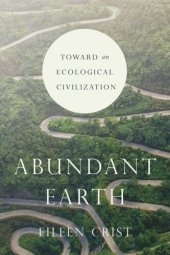 book Abundant Earth: Toward an Ecological Civilization