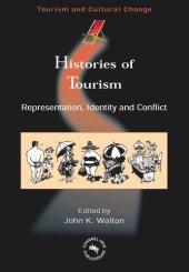 book Histories of Tourism: Representation, Identity and Conflict