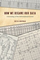 book How We Became Our Data: A Genealogy of the Informational Person