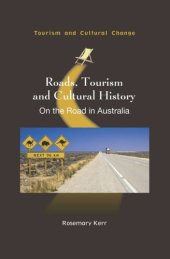 book Roads, Tourism and Cultural History: On the Road in Australia