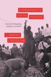 book Experiments with Power: Obeah and the Remaking of Religion in Trinidad