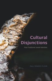 book Cultural Disjunctions: Post-Traditional Jewish Identities