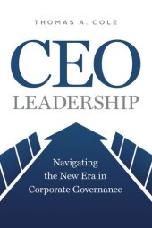 book CEO Leadership: Navigating the New Era in Corporate Governance