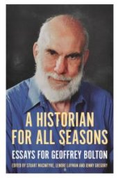 book A Historian for All Seasons: Essays for Geoffrey Bolton