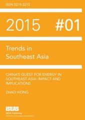 book China’s Quest for Energy in Southeast Asia: Impact and Implications