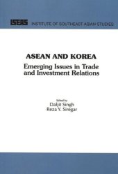 book ASEAN and KOREA: Emerging Issues in Trade and Investment Relations