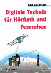 book Digitale Technik für Hörfunk und Fernsehen