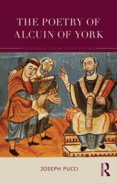 book The Poetry of Alcuin of York (Routledge Later Latin Poetry)