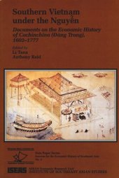 book Southern Vietman Under the Nguyen: Documents on the Economic History of Cochinchina (Dang Trong), 1602-1777