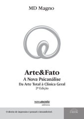 book Arte & Fato. A Nova Psicanálise: Da Arte Total à Clínica Geral