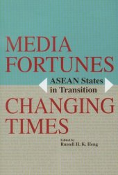 book Media Fortunes, Changing Times: ASEAN States in Transition