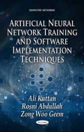 book Artificial Neural Network Training and Software Implementation Techniques