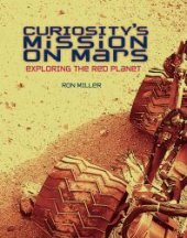 book Curiosity's Mission on Mars: Exploring the Red Planet