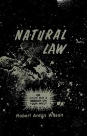 book Natural Law or Don't Put a Rubber on Your Willy