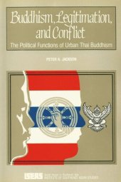 book Buddhism, Legitimation, and Conflict