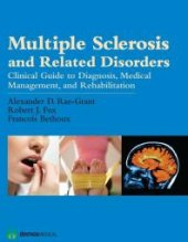 book Multiple Sclerosis and Related Disorders: Diagnosis, Medical Management, and Rehabilitation