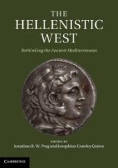 book The Hellenistic West: Rethinking the Ancient Mediterranean