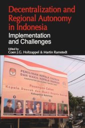 book Decentralization and Regional Autonomy in Indonesia: Implementation and Challenges