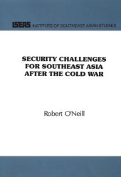 book Security Challenges for Southeast Asia After the Cold War