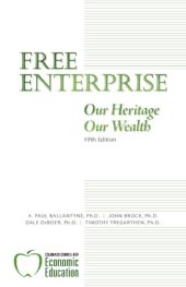 book Free Enterprise: Our Heritage, Our Wealth