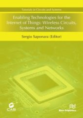 book Enabling Technologies for the Internet of Things: Wireless Circuits, Systems and Networks