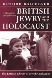 book British Jewry and the Holocaust: With a New Introduction