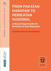 book From Pakatan Harapan to Perikatan Nasional: A Missed Opportunity for Reforms for East Malaysia?