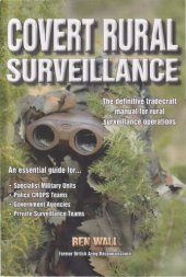 book Covert Rural Surveillance: The Definitive Tradecraft Manual For Rural Surveillance Operators