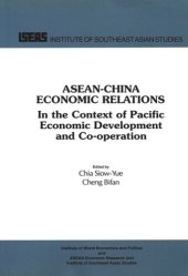 book ASEAN-China Economic Relations: In the Context of Pacific Economic Development and Co-operation