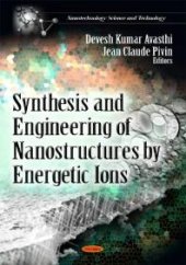 book Synthesis and Engineering of Nanostructures by Energetic Ions