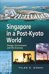 book Singapore in a Post-Kyoto World: Energy, Environment and the Economy