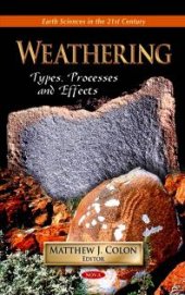 book Weathering: Types, Processes and Effects: Types, Processes and Effects