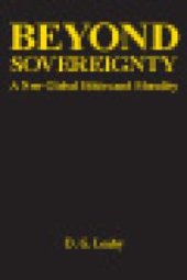 book Beyond Sovereignty: A New Global Ethics and Morality