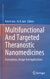 book Multifunctional And Targeted Theranostic Nanomedicines: Formulation, Design And Applications