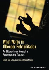 book What Works in Offender Rehabilitation: An Evidence-Based Approach to Assessment and Treatment