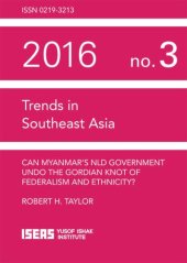 book Can Myanmar’s NLD Government Undo the Gordian Knot of Federalism and Ethnicity?