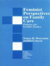 book Feminist Perspectives on Family Care: Policies for Gender Justice