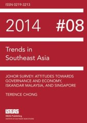 book Johor Survey: Attitudes towards Governance and Economy, Iskandar Malaysia, and Singapore