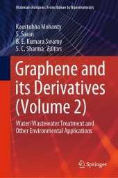 book Graphene and its Derivatives (Volume 2): Water/Wastewater Treatment and Other Environmental Applications (Materials Horizons: From Nature to Nanomaterials)