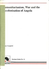 book Humanitarianism, War and the Recolonization of Angola