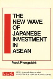 book The New Wave of Japanese Investment in ASEAN: Determinants and Prospects