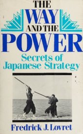 book The Way and the Power: Secrets of Japanese Strategy