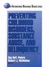 book Preventing Childhood Disorders, Substance Abuse, and Delinquency