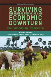 book Surviving the Global Financial and Economic Downturn: The Cambodia Experience